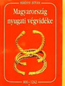 Herényi István - Magyarország nyugati végvidéke [antikvár]