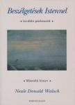 Neale Donald Walsch - Beszélgetések Istennel - Második könyv [antikvár]