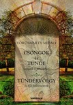 Vörösmarty Mihály - Csongor és Tünde, Tündérvölgy [eKönyv: epub, mobi]