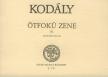 Kodály Zoltán - ÖTFOKÚ ZENE III.