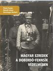 Stencinger-Rózsafi-Pintér - Magyar ezredek a Doberdó-fennsík védelmében