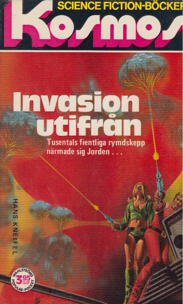 Kneifel, Hans - Invasion utifrån [antikvár]