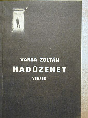 Varsa Zoltán - Hadüzenet [antikvár]