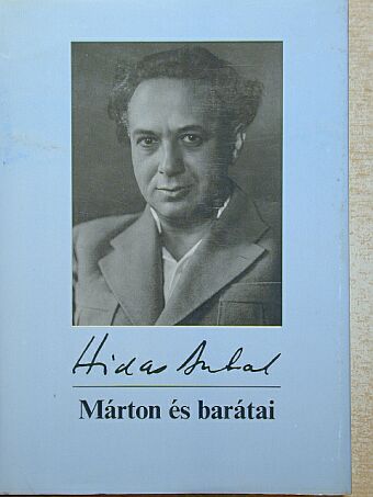 Hidas Antal - Márton és barátai [antikvár]