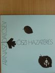 Atanasz Dalcsev - Őszi hazatérés [antikvár]