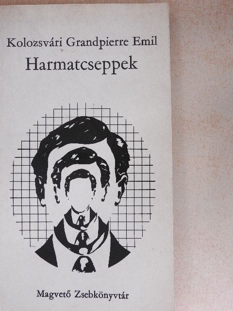Kolozsvári Grandpierre Emil - Harmatcseppek [antikvár]