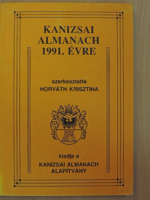 Bibo Lajos - Kanizsai almanach 1991. évre [antikvár]
