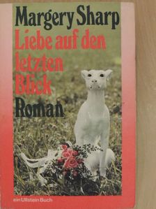 Margery Sharp - Liebe auf den letzten Blick [antikvár]