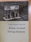 Maróti Egon - Római történeti forrásgyűjtemény (dedikált példány) [antikvár]