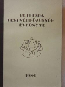 Achs Károly - Bethesda Testvérközösség Évkönyve 1986 [antikvár]