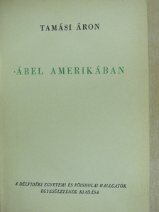 Tamási Áron - Ábel Amerikában [antikvár]