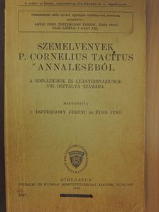 P. Cornelius Tacitus - Szemelvények P. Cornelius Tacitus Annaleséből [antikvár]