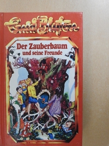 Enid Blyton - Der Zauberbaum und seine Freunde [antikvár]