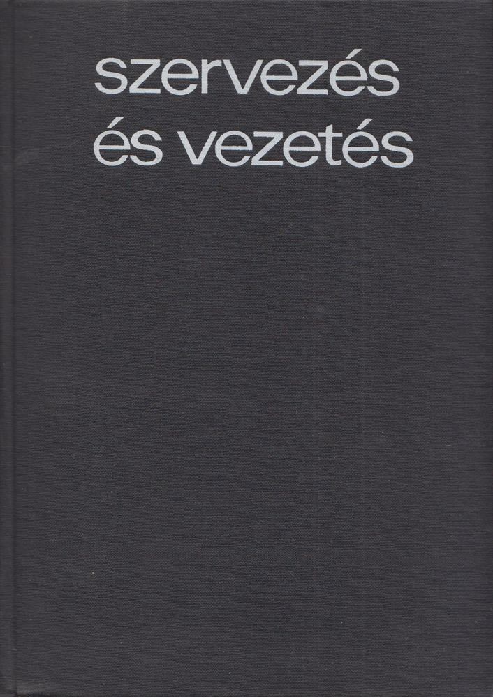 Jan Zieleniewski - Szervezés és vezetés [antikvár]