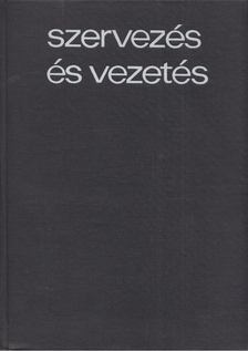 Jan Zieleniewski - Szervezés és vezetés [antikvár]