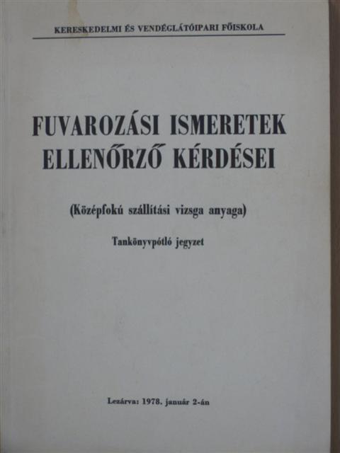 Fuvarozási ismeretek ellenőrző kérdései [antikvár]