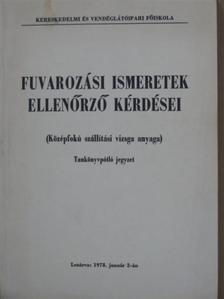 Fuvarozási ismeretek ellenőrző kérdései [antikvár]