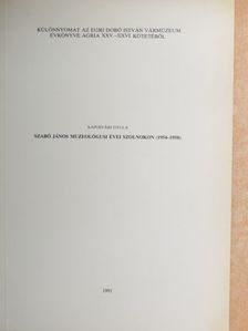 Kaposvári Gyula - Szabó János muzeológusi évei Szolnokon [antikvár]