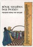 SZLATKY MÁRIA - König Stephan, der Heilige [antikvár]