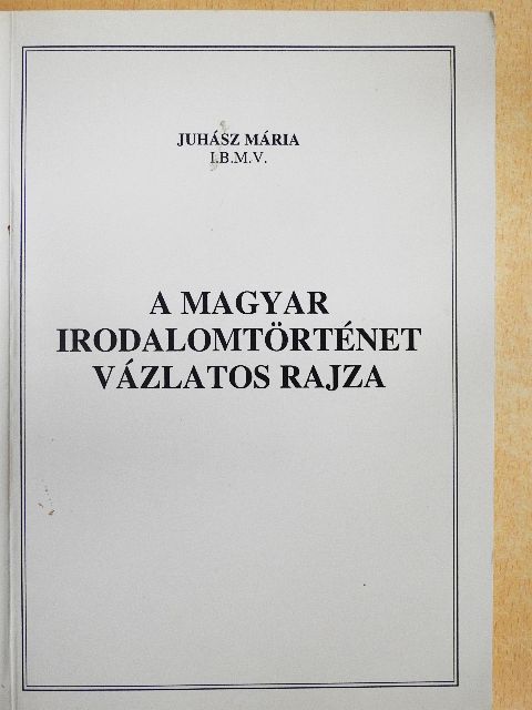 A magyar irodalomtörténet vázlatos rajza [antikvár]