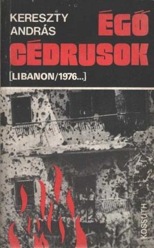 Kereszty András - Égő cédrusok [antikvár]