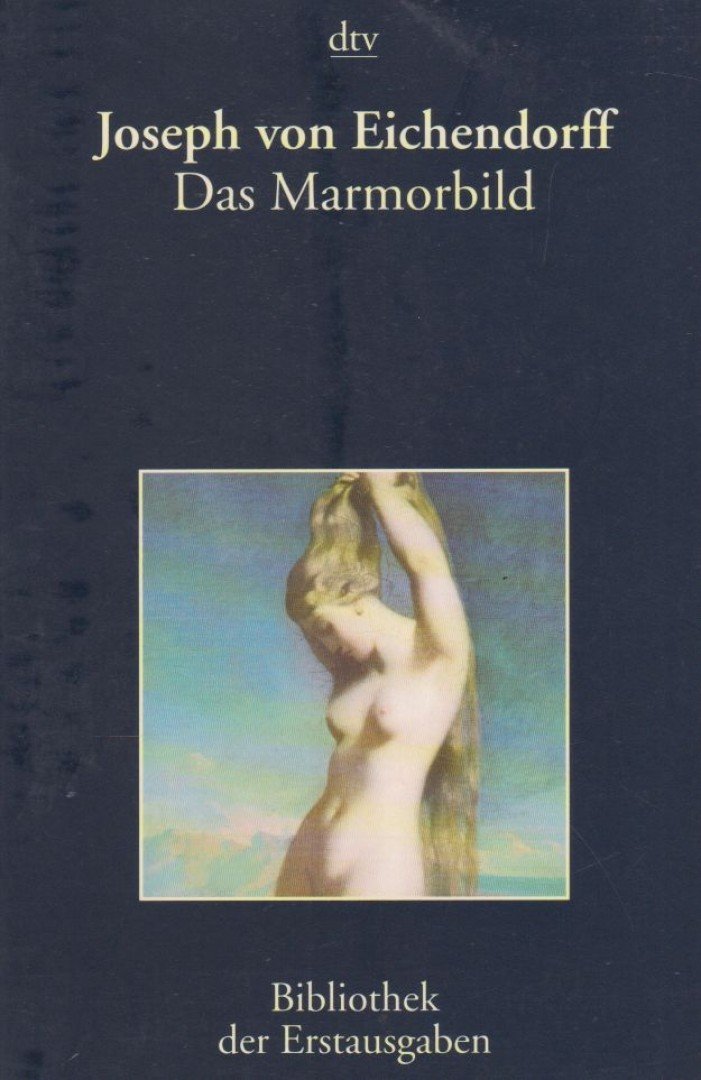 Joseph Von Eichendorff - Das Marmonbild [antikvár]