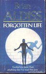 ALDISS, BRIAN W. - Forgotten life [antikvár]