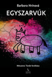 Barbora Hrínová - Egyszarvúk