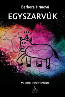 Barbora Hrínová - Egyszarvúk