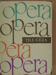 Till Géza - Opera kézikönyv [antikvár]