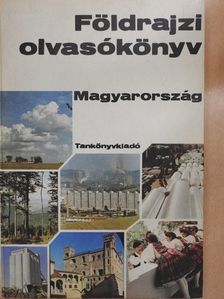 Dr. Abella Miklós - Földrajzi olvasókönyv - Magyarország [antikvár]