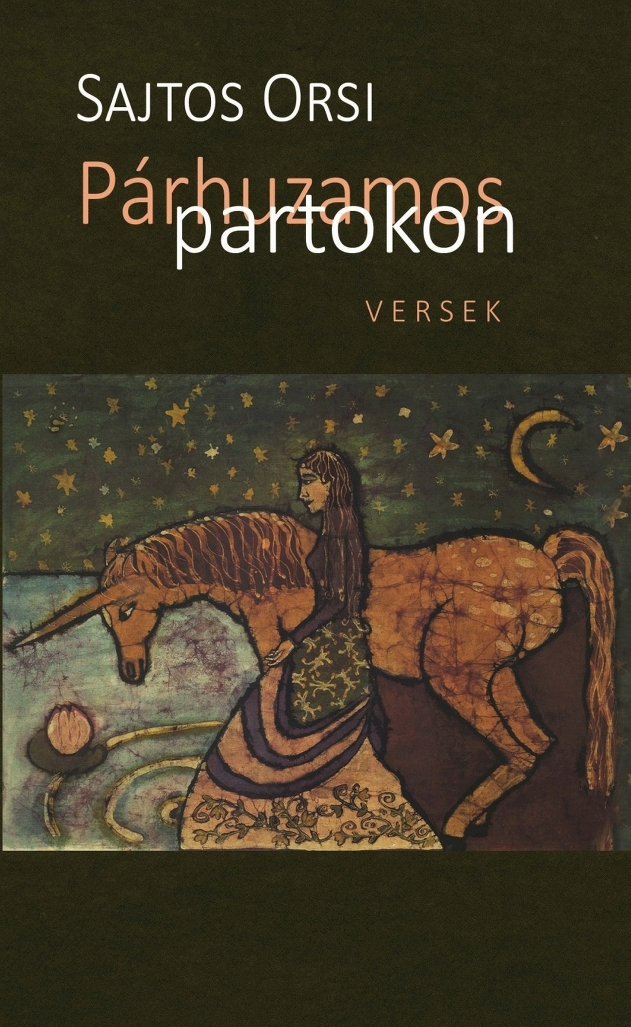Sajtos Orsi - Párhuzamos partokon