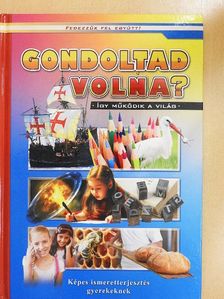 Gondoltad volna? [antikvár]