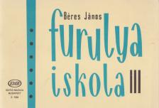 BÉRES JÁNOS - Furulyaiskola III. [antikvár]