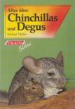 Michael Mettler - Alles über Chinchillas und Degus [antikvár]
