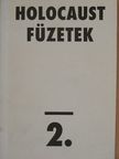 Bárkán György - Holocaust füzetek 2. [antikvár]