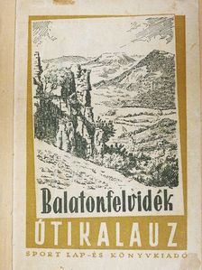 Dr. Dornyai Béla - Balatonfelvidék [antikvár]