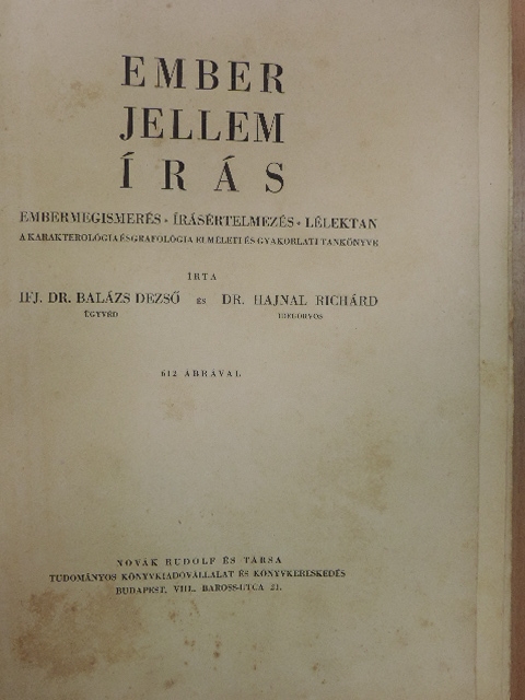 Dr. Hajnal Richárd - Ember, jellem, írás [antikvár]