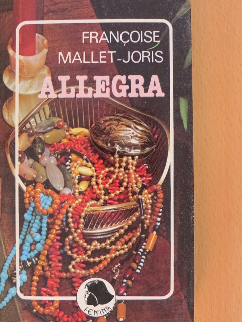 Francoise Mallet-Joris - Allegra [antikvár]