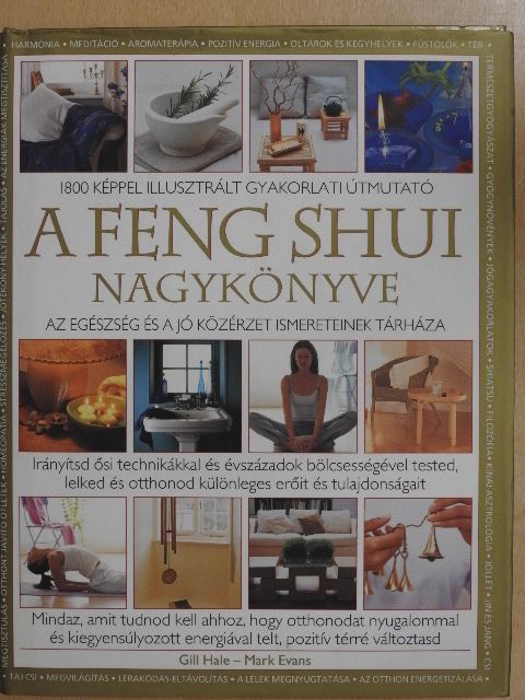 Gill Hale - A feng shui nagykönyve [antikvár]