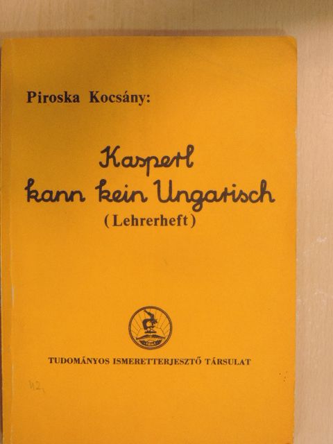 Kocsány Piroska - Kasperl kann kein Ungarisch [antikvár]