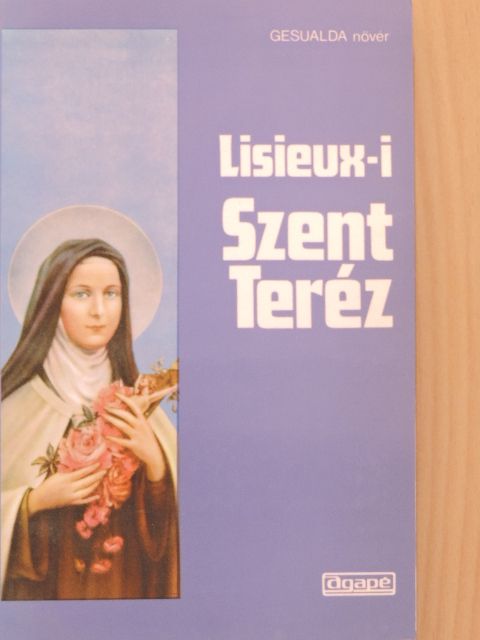 Gesualda nővér - Lisieux-i Szent Teréz [antikvár]