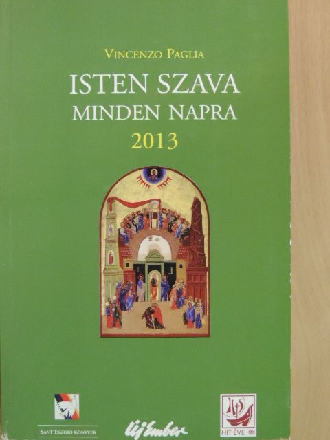 Vincenzo Paglia - Isten szava minden napra 2013 [antikvár]