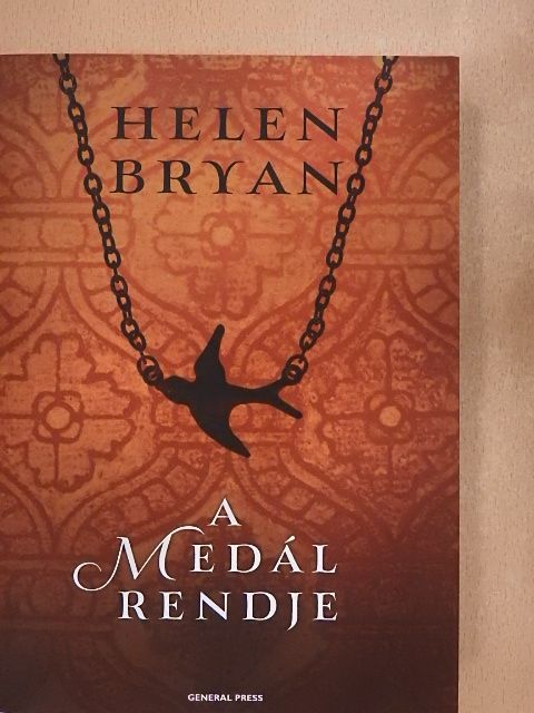 Helen Bryan - A medál rendje [antikvár]