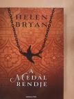 Helen Bryan - A medál rendje [antikvár]