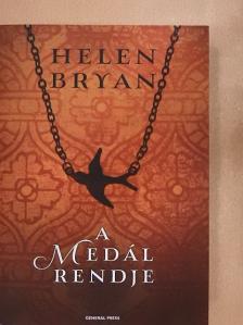 Helen Bryan - A medál rendje [antikvár]