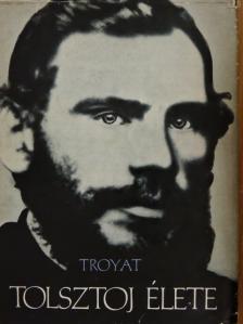 Henri Troyat - Tolsztoj élete [antikvár]