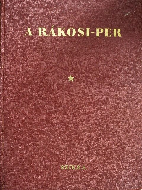 Alexandr Bezimenszkij - A Rákosi-per [antikvár]
