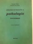 Dr. Lapis Károly - Kérdések és feleletek a pathológia tárgyköréből [antikvár]