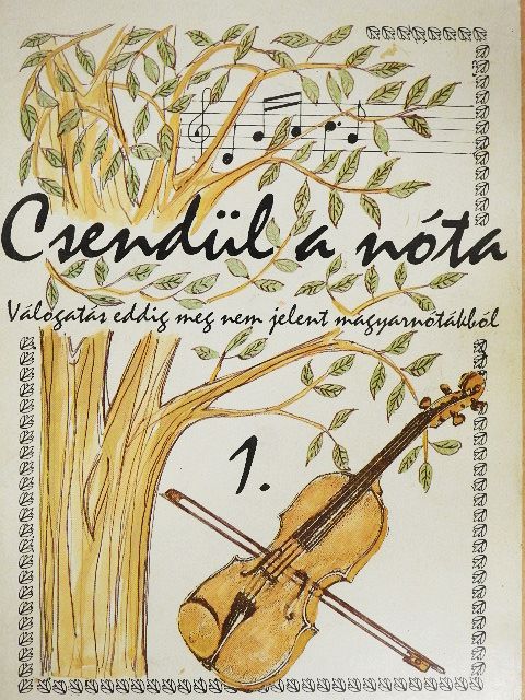 Csendül a nóta 1. [antikvár]